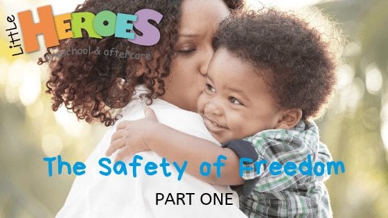 The Safety of Freedom